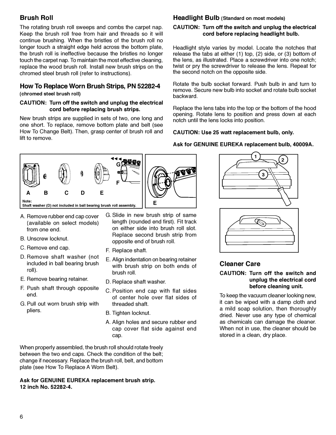 Sanitaire S647 Series warranty Brush Roll, How To Replace Worn Brush Strips, PN 