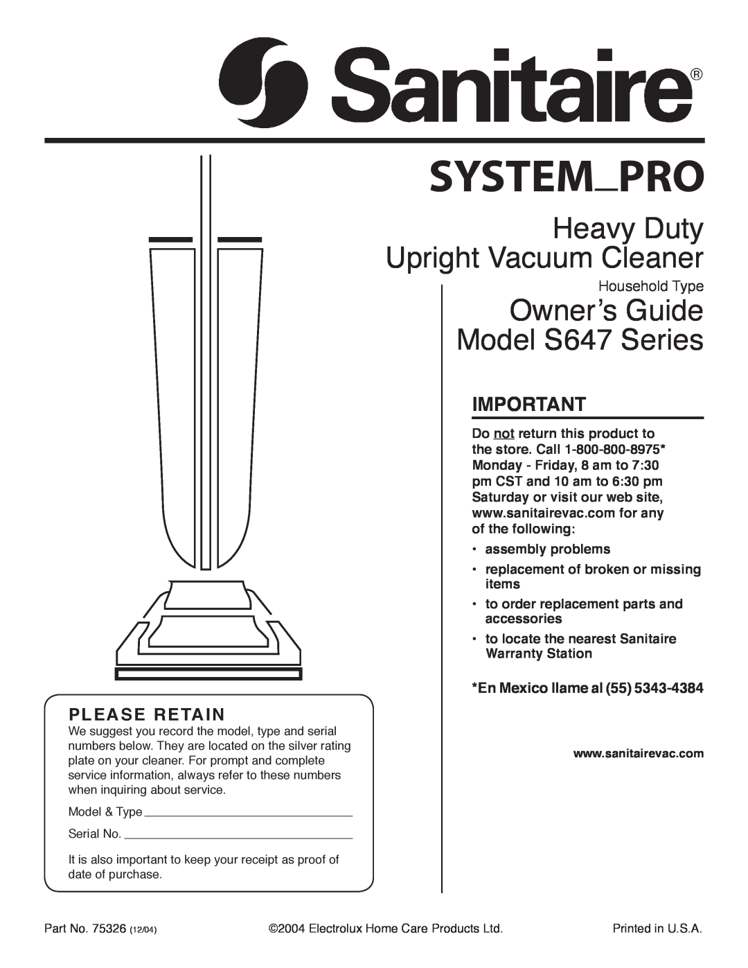 Sanitaire warranty En Mexico llame al, Heavy Duty Upright Vacuum Cleaner, Ownerʼs Guide Model S647 Series 