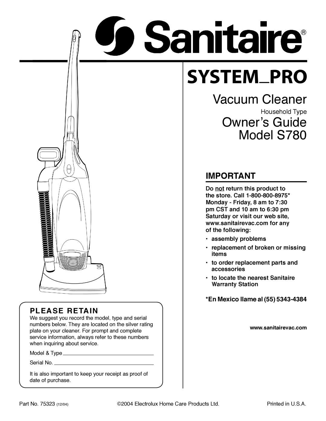 Sanitaire warranty En Mexico llame al, Vacuum Cleaner, Ownerʼs Guide Model S780, Please Retain, Household Type 