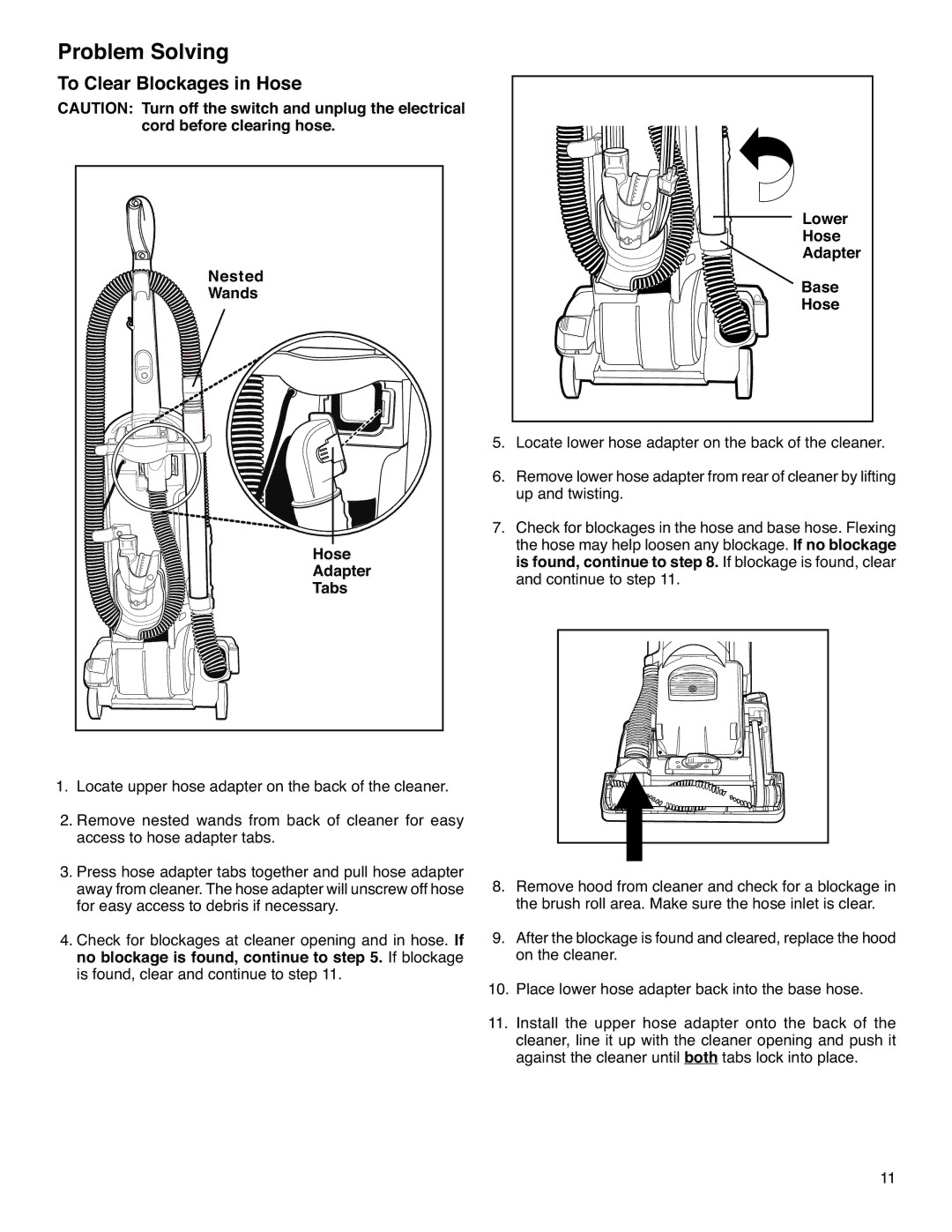 Sanitaire SC5700 warranty Problem Solving, To Clear Blockages in Hose 