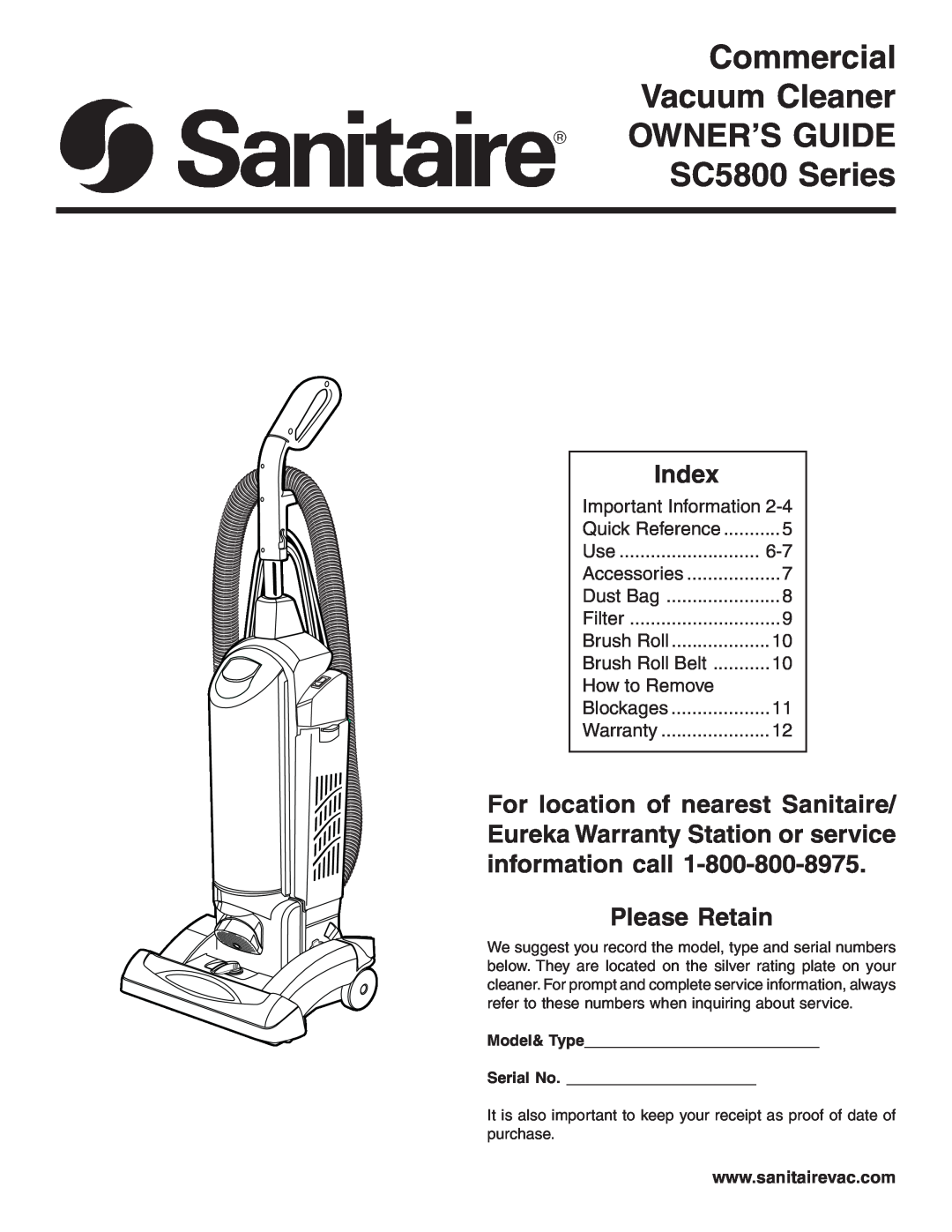 Sanitaire SC5800 Series warranty Commercial Vacuum Cleaner OWNER’S GUIDE, Index, Please Retain, Important Information 