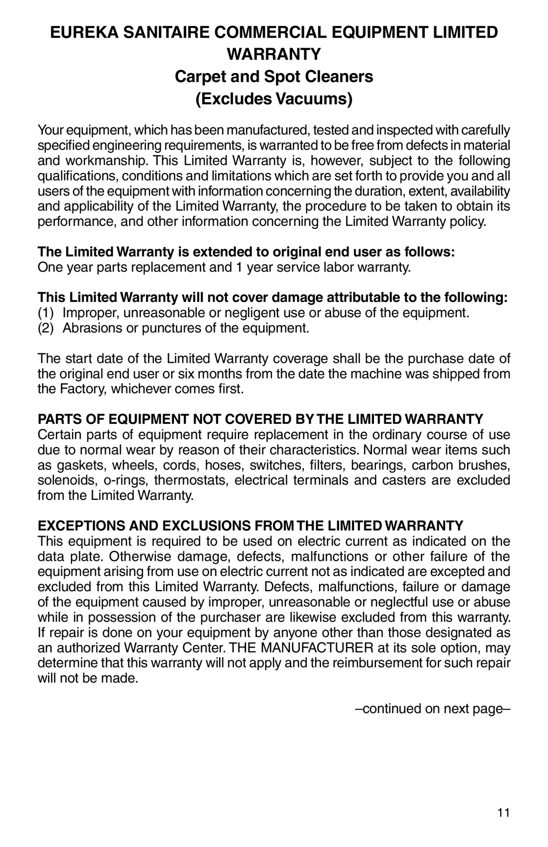 Sanitaire SC6070 Series Eureka Sanitaire Commercial Equipment Limited Warranty, Carpet and Spot Cleaners Excludes Vacuums 