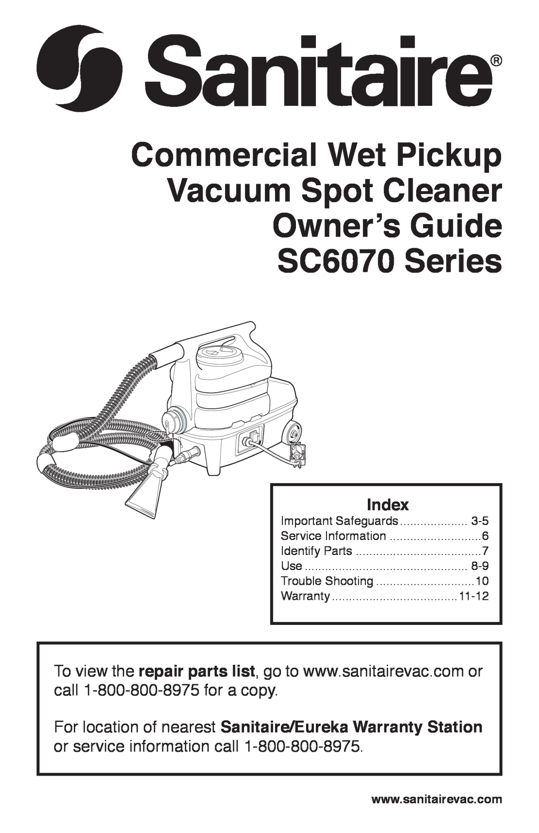 Sanitaire warranty Index, Commercial Wet Pickup Vacuum Spot Cleaner, Ownerʼs Guide SC6070 Series, Service Information 
