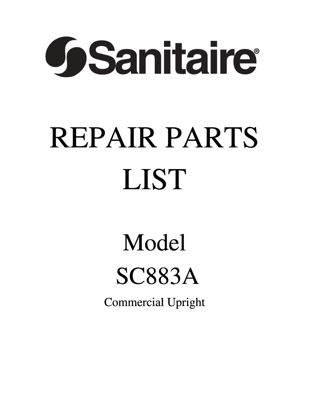 Sanitaire manual Repair Parts List, Model SC883A, Commercial Upright 