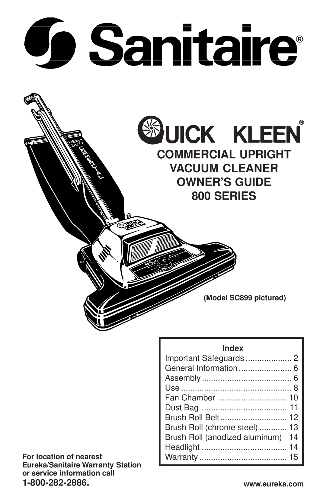 Sanitaire SC899 warranty Commercial Upright Vacuum Cleaner OWNER’S Guide Series 