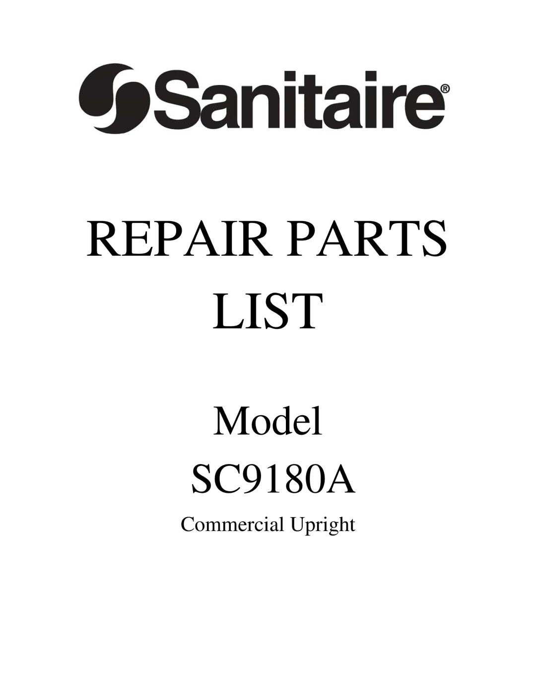 Sanitaire SC9180A manual Repair Parts List 