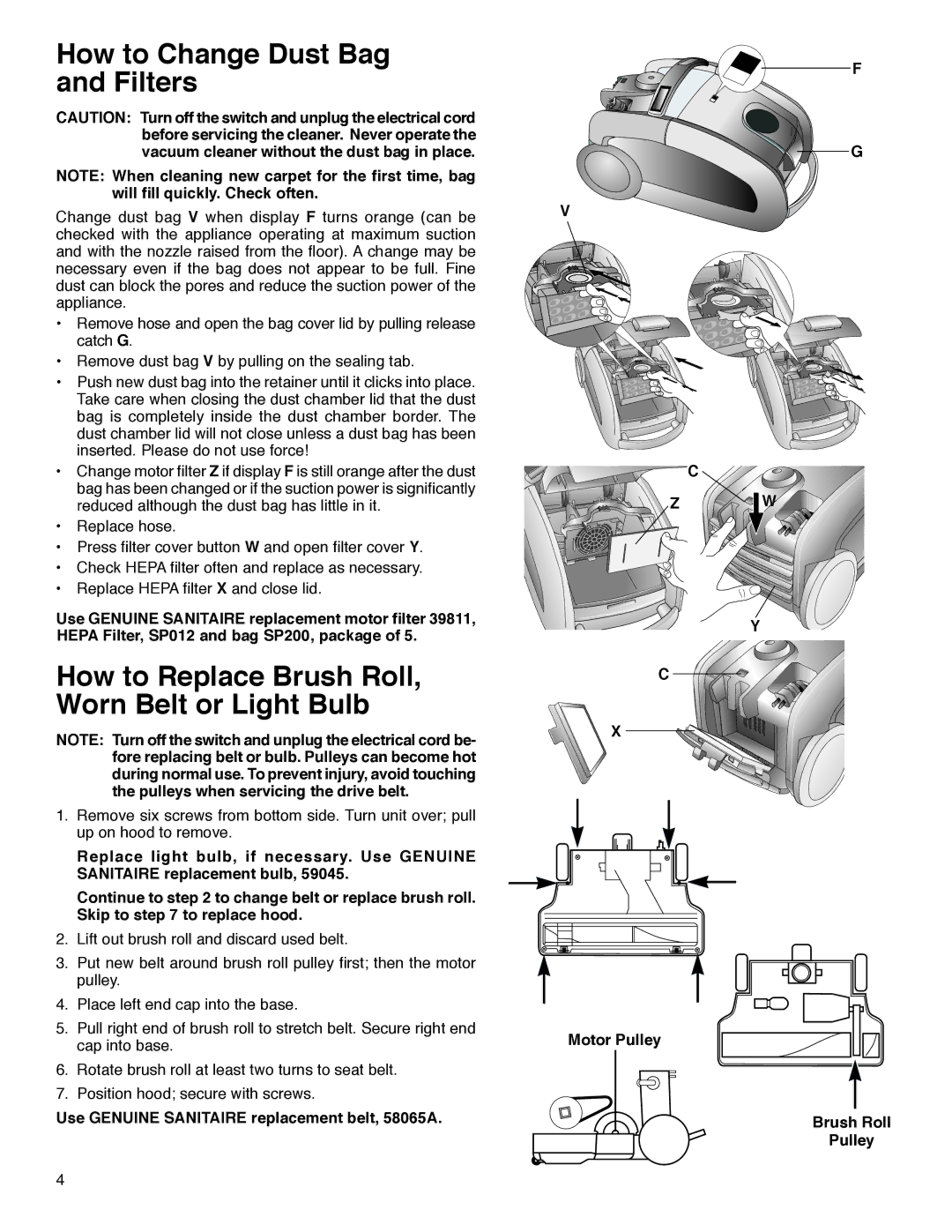 Sanitaire SP6951 warranty How to Change Dust Bag and Filters, How to Replace Brush Roll, Worn Belt or Light Bulb 