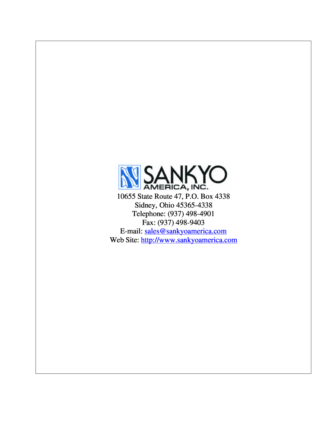 Sankyo 11AR manual State Route 47, P.O. Box Sidney, Ohio, Telephone: 937 Fax: 937, E-mail: sales@sankyoamerica.com 