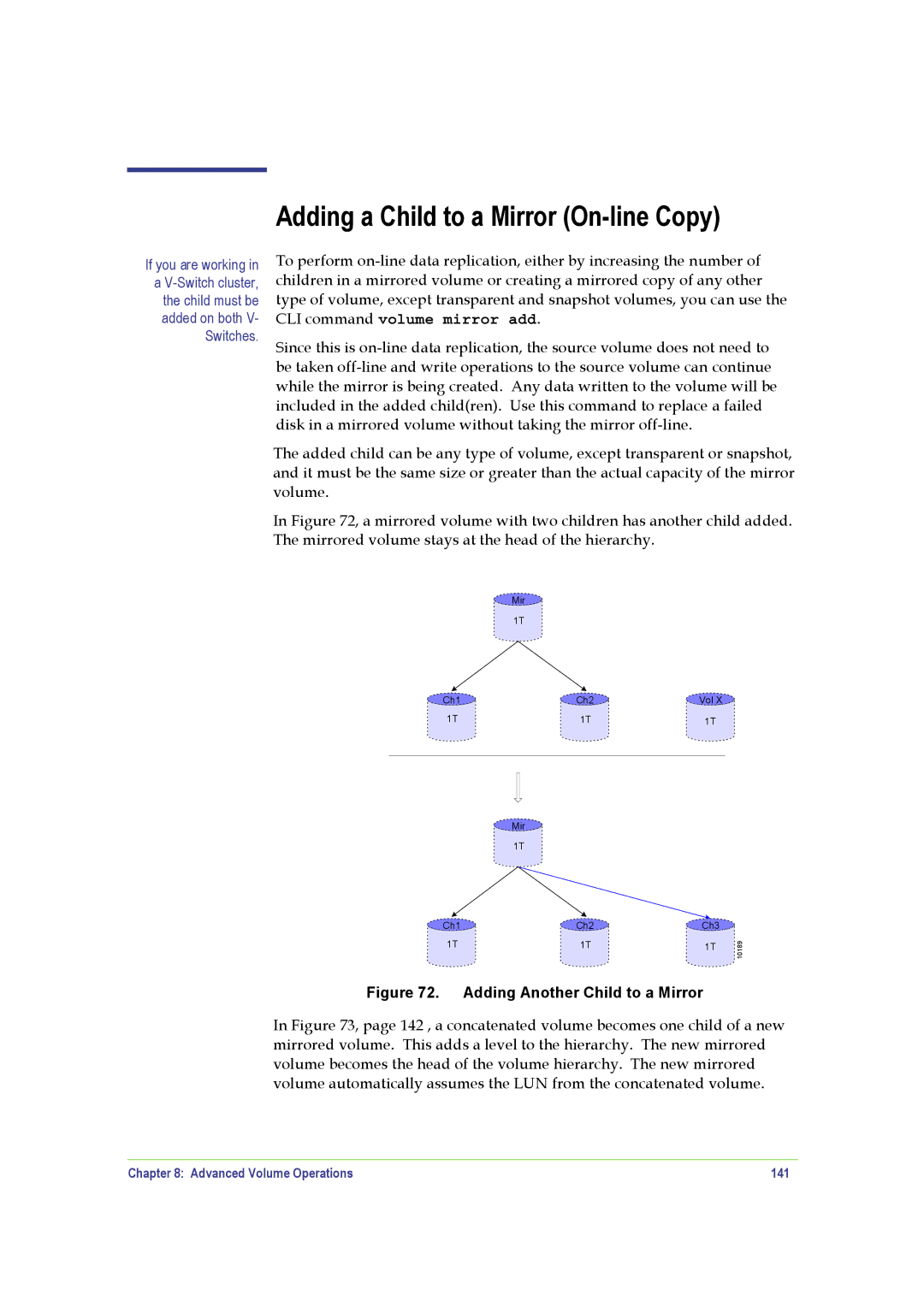 SANRAD V-Switch manual Adding a Child to a Mirror On-line Copy, Advanced Volume Operations 141 