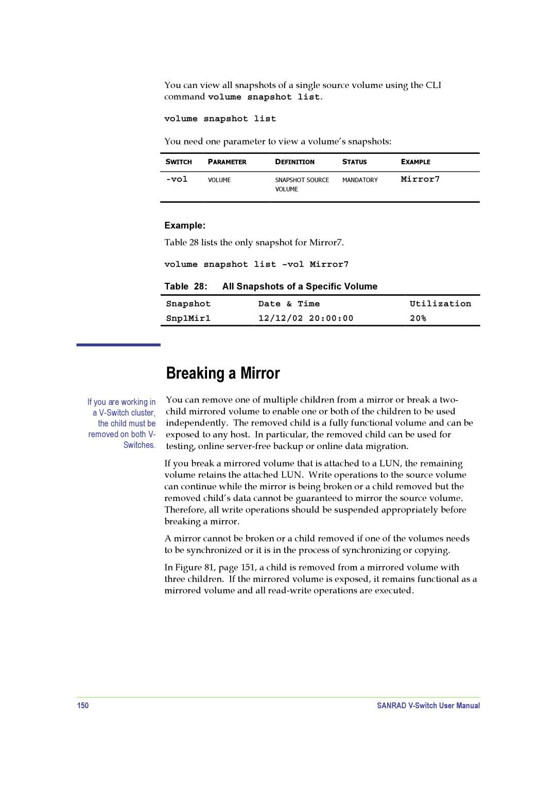 SANRAD V-Switch manual Breaking a Mirror, Volume snapshot list -vol Mirror7, 150 