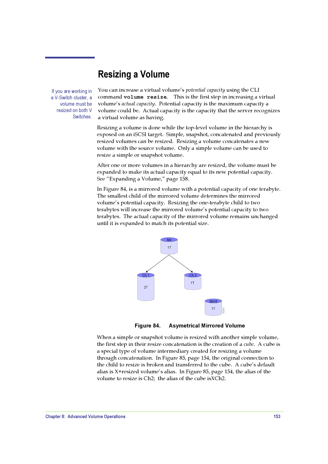 SANRAD V-Switch manual Resizing a Volume, Advanced Volume Operations 153 