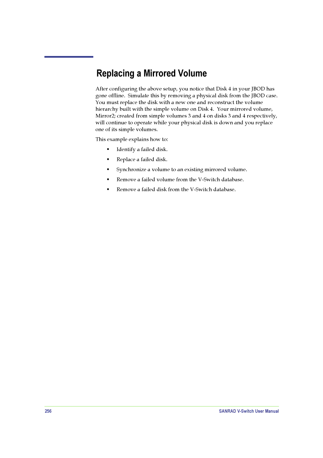 SANRAD V-Switch manual Replacing a Mirrored Volume, 256 
