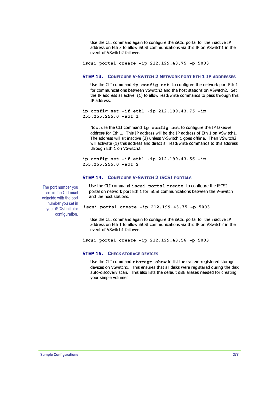 SANRAD V-Switch manual Iscsi portal create -ip 212.199.43.75 -p, Sample Configurations 277 