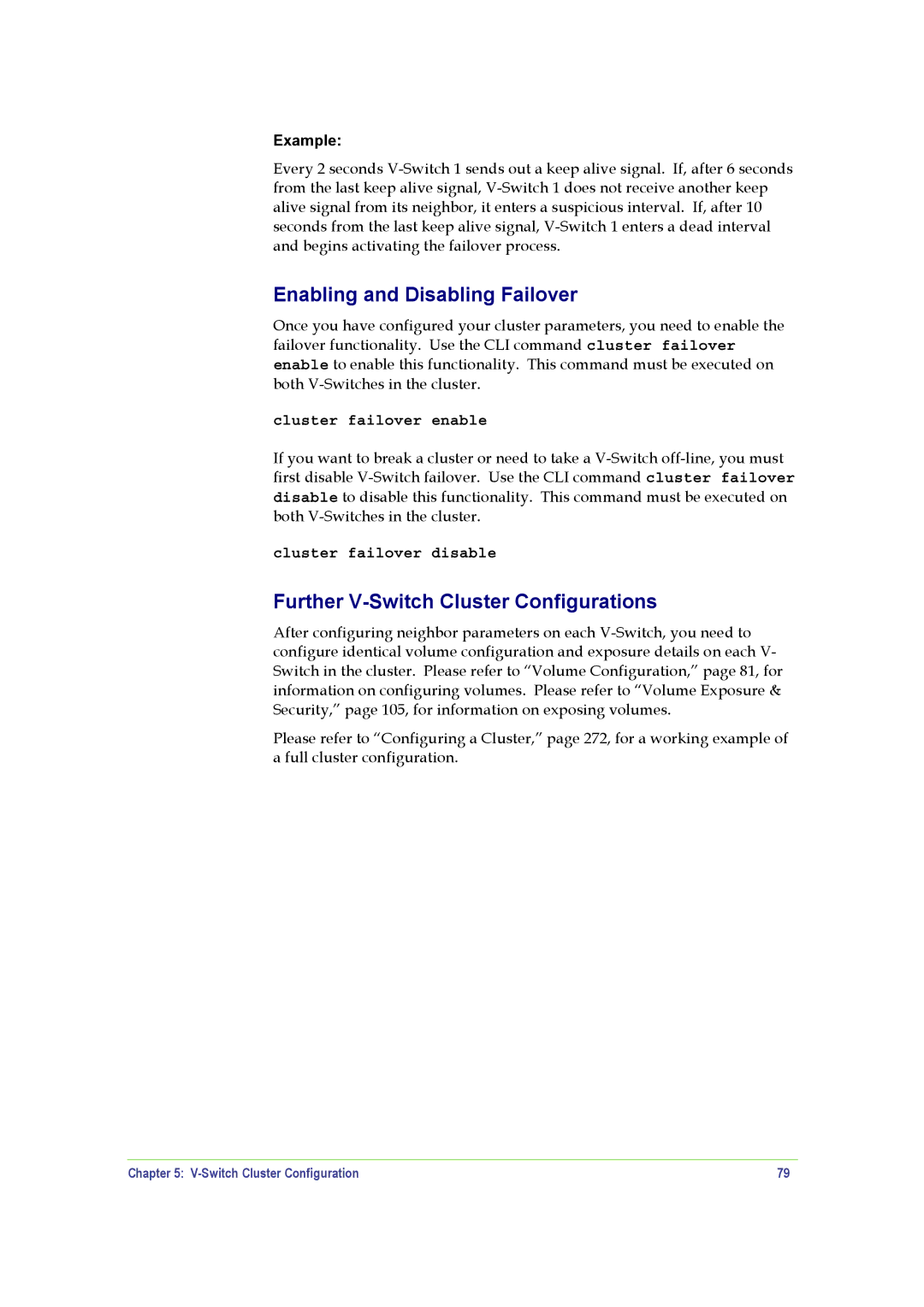 SANRAD manual Enabling and Disabling Failover, Further V-Switch Cluster Configurations, Cluster failover enable 