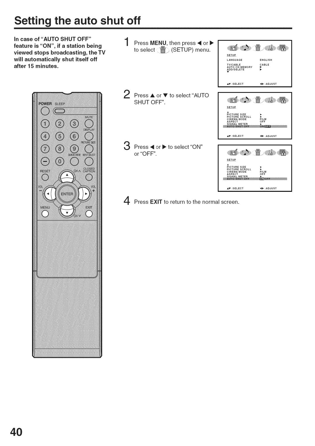 Sansui HDLCD3200A owner manual Setting the auto shut off, Case of Auto Shut OFF 