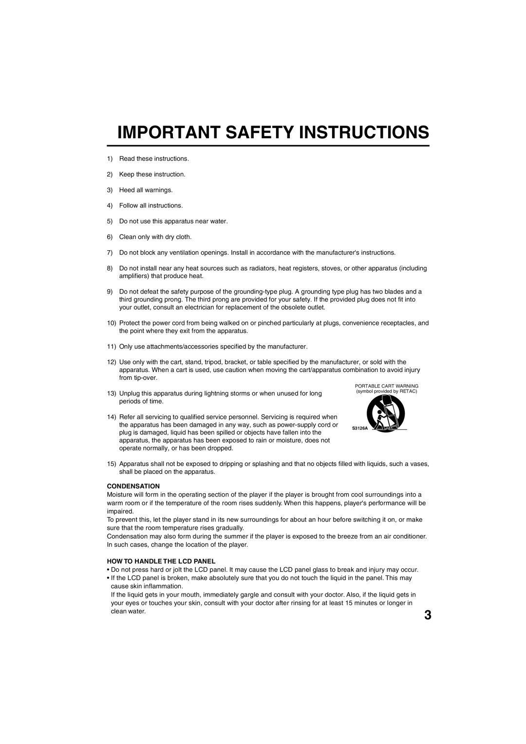 Sansui HDLCDVD325 owner manual Condensation, HOW to Handle the LCD Panel, Clean water 