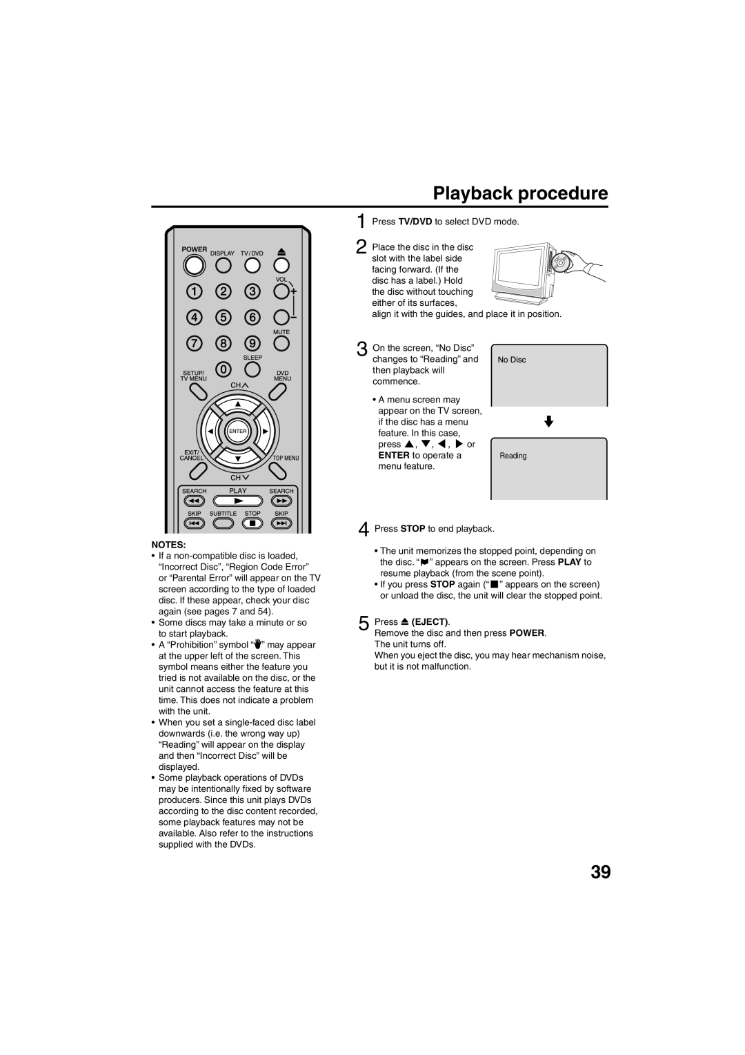 Sansui HDLCDVD325 Playback procedure, Press TV/DVD to select DVD mode Place the disc in the disc, Changes to Reading 