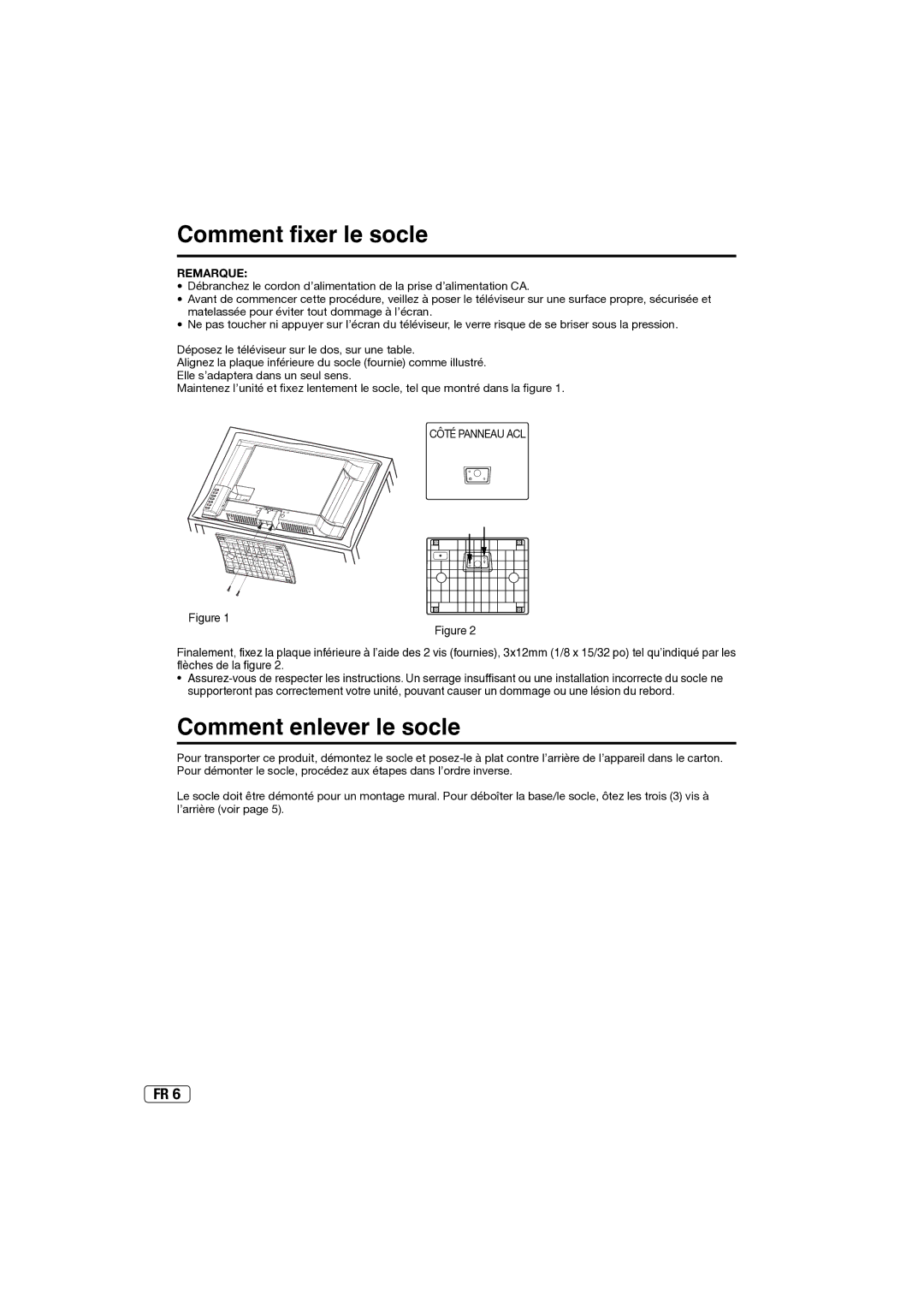 Sansui SLED2237 owner manual Comment fixer le socle, Comment enlever le socle, Remarque, Côté Panneau ACL 