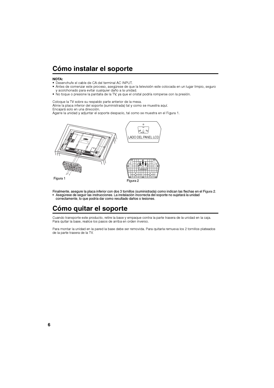 Sansui SLED3228 owner manual Cómo instalar el soporte, Cómo quitar el soporte, Nota, Lado DEL Panel LCD 