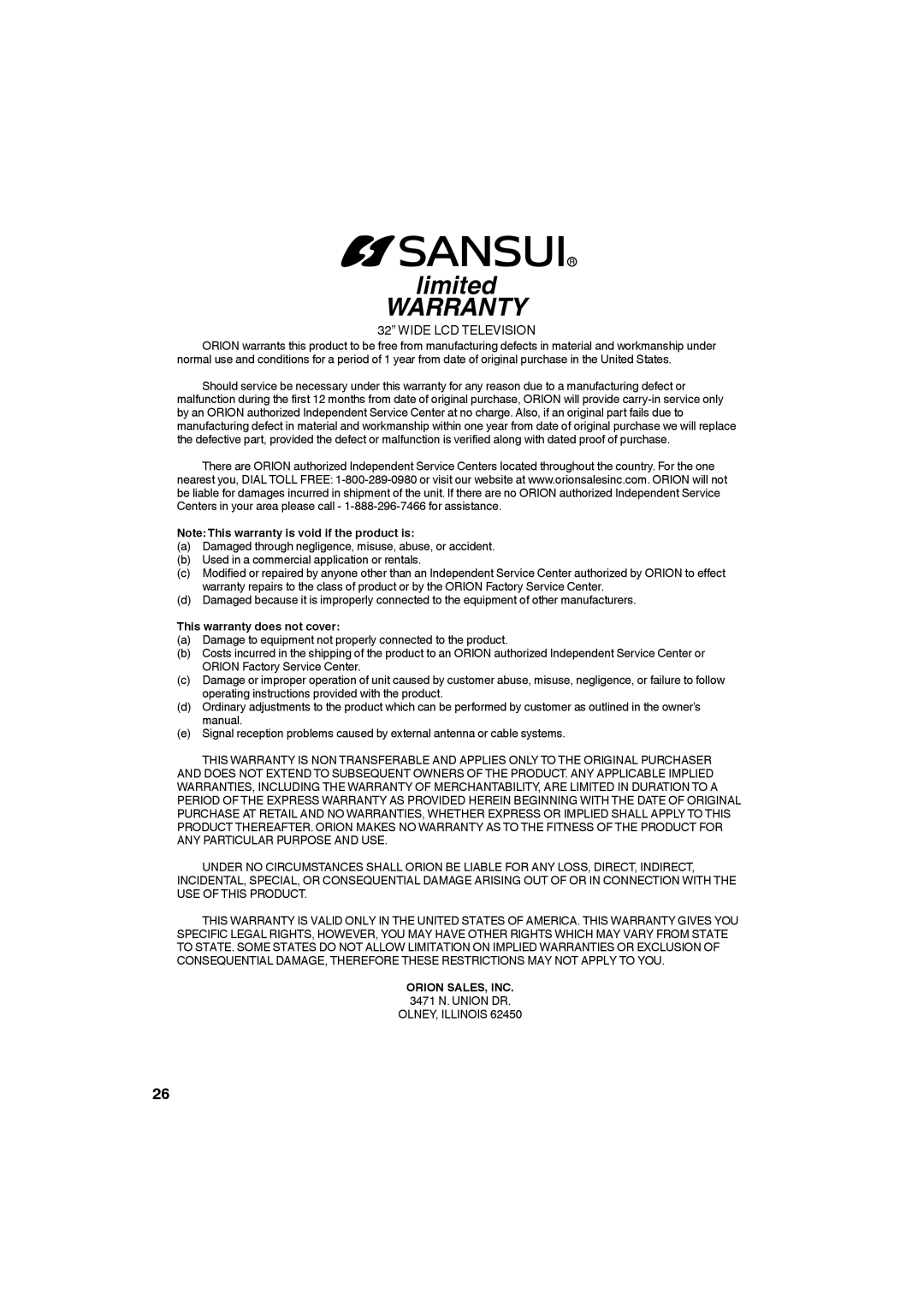 Sansui SLED3280 owner manual This warranty does not cover, Orion SALES, INC N. Union DR 