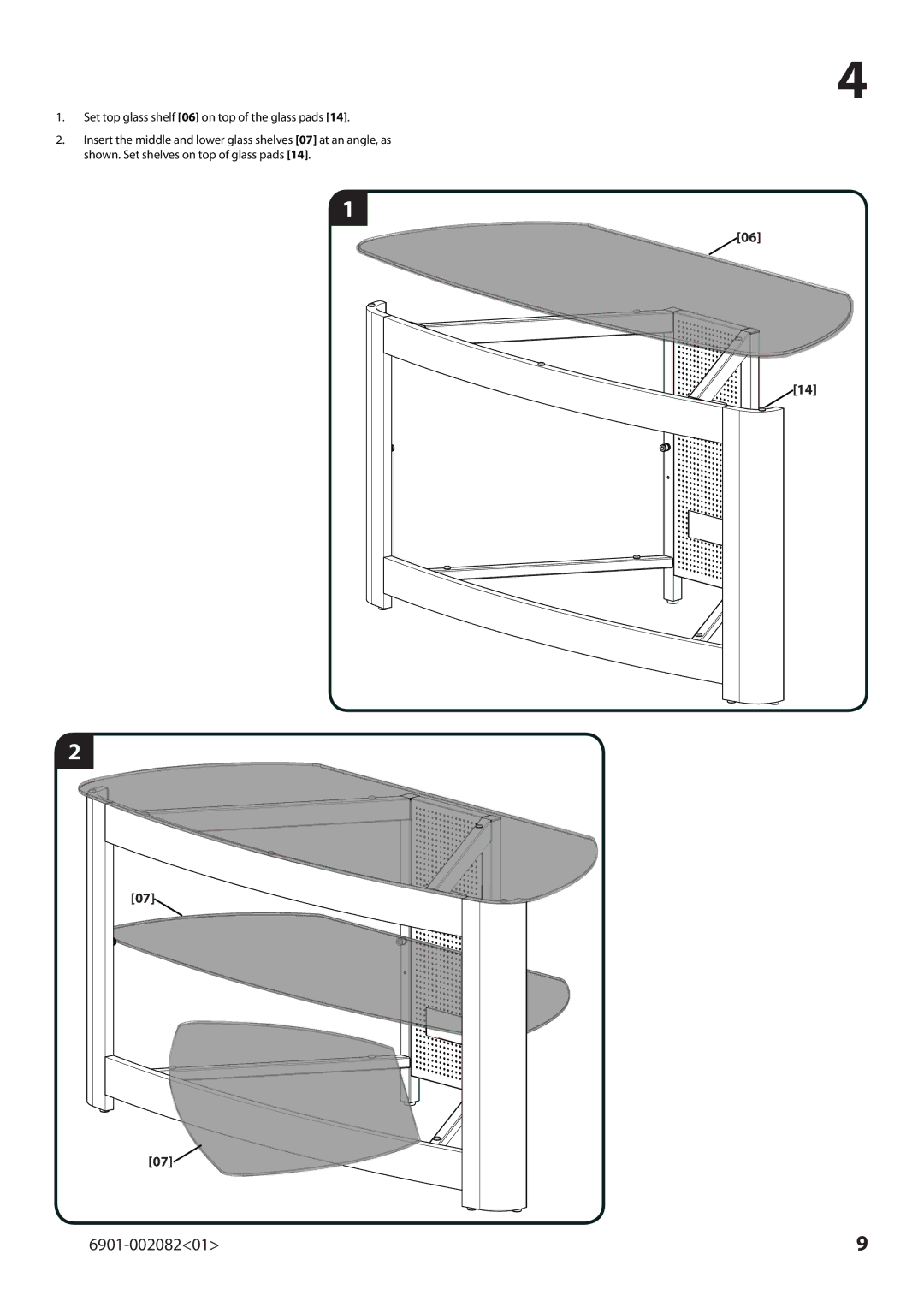 Sanus Systems BFAV344 manual Set top glass shelf 06 on top of the glass pads 