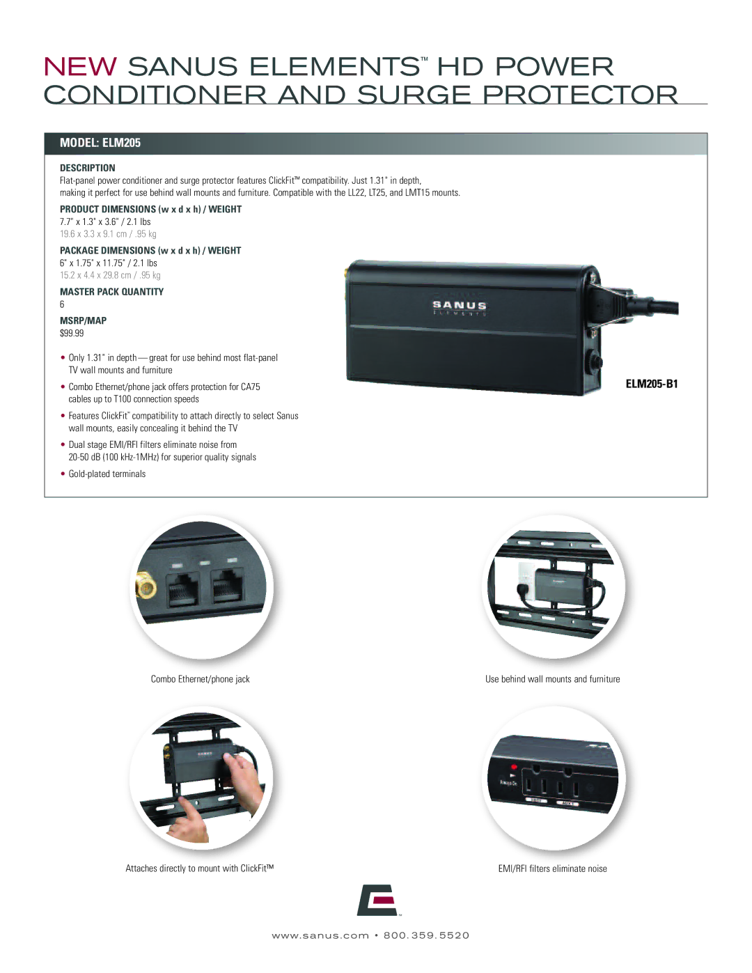 Sanus Systems ELM205-B1 Model ELM205, Description, Master Pack Quantity MSRP/MAP, Cables up to T100 connection speeds 