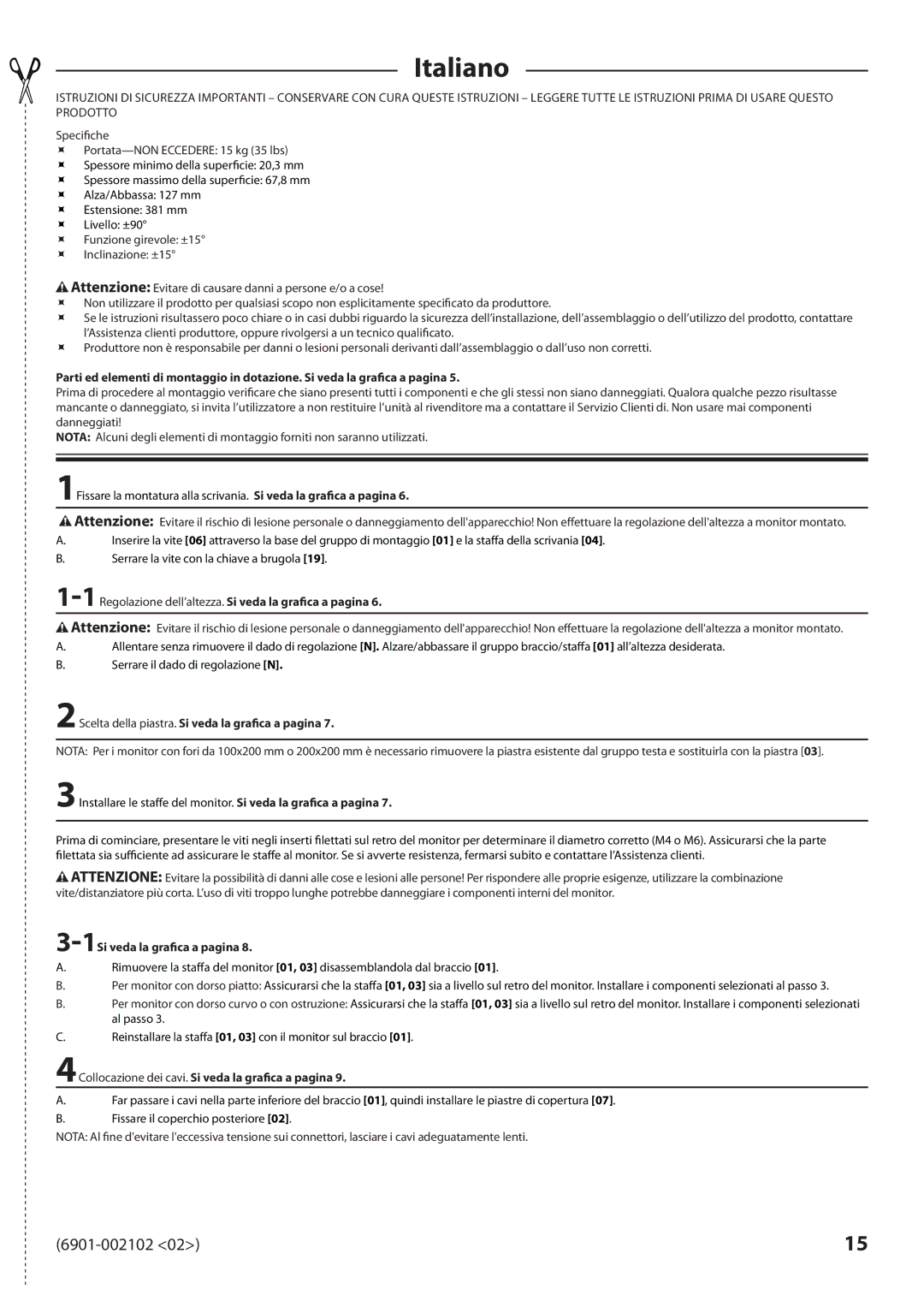 Sanus Systems MD115 manual Italiano, 1Regolazione dell’altezza. Si veda la grafica a pagina, 1Si veda la grafica a pagina 