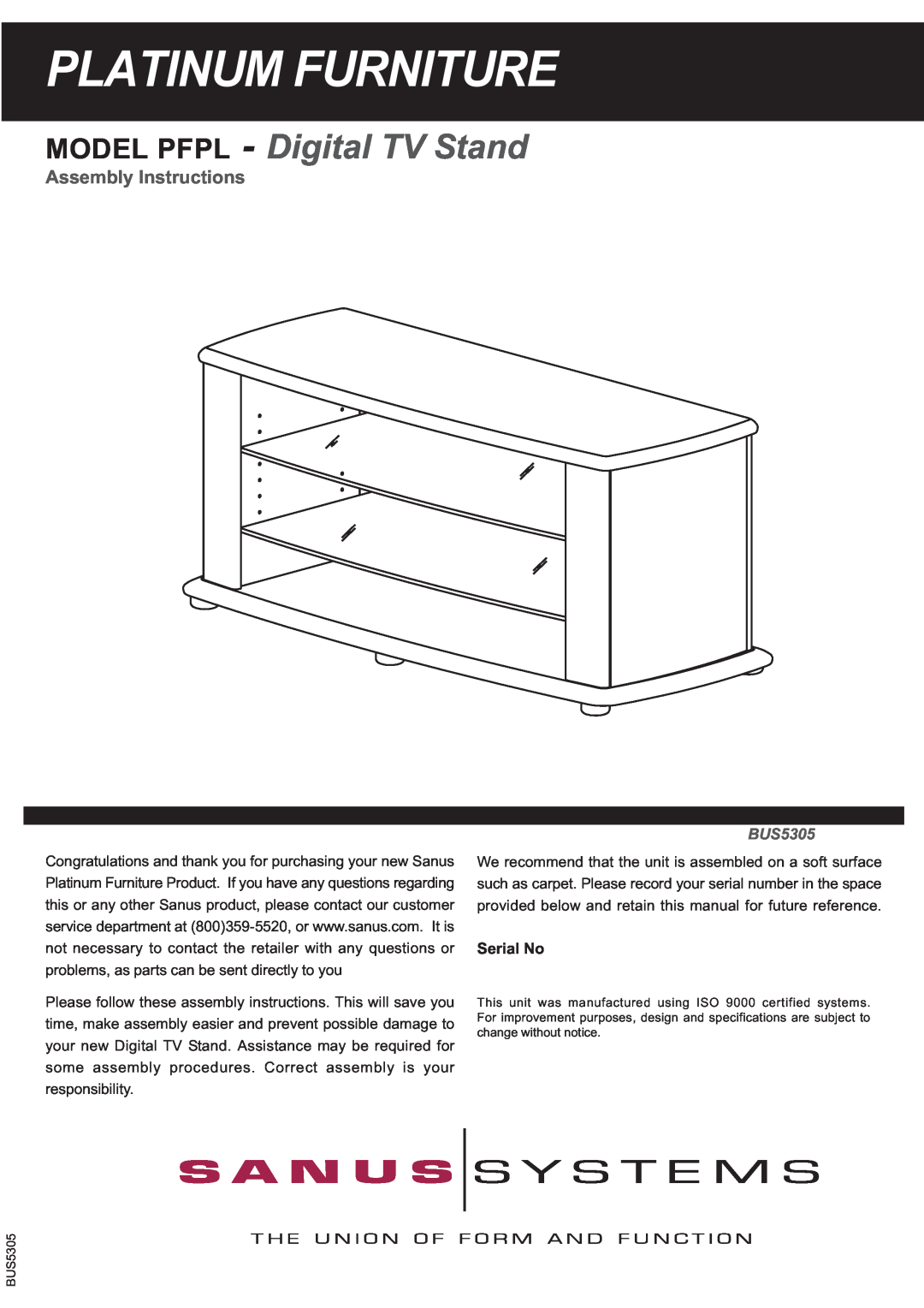 Sanus Systems specifications Platinum Furniture, MODEL PFPL - Digital TV Stand, Assembly Instructions, BUS5305 