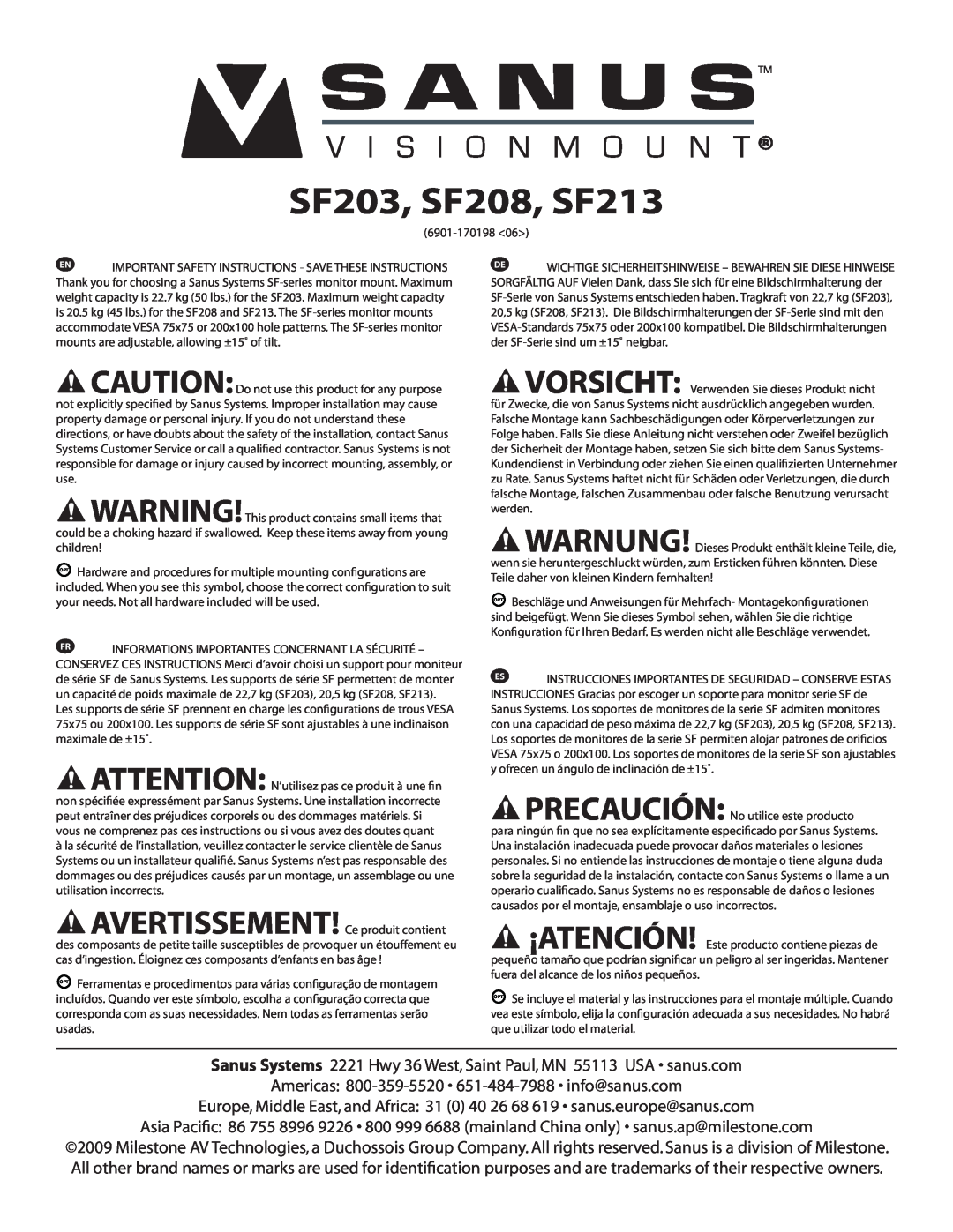 Sanus Systems important safety instructions SF203, SF208, SF213, Americas 800-359-5520 651-484-7988 info@sanus.com 