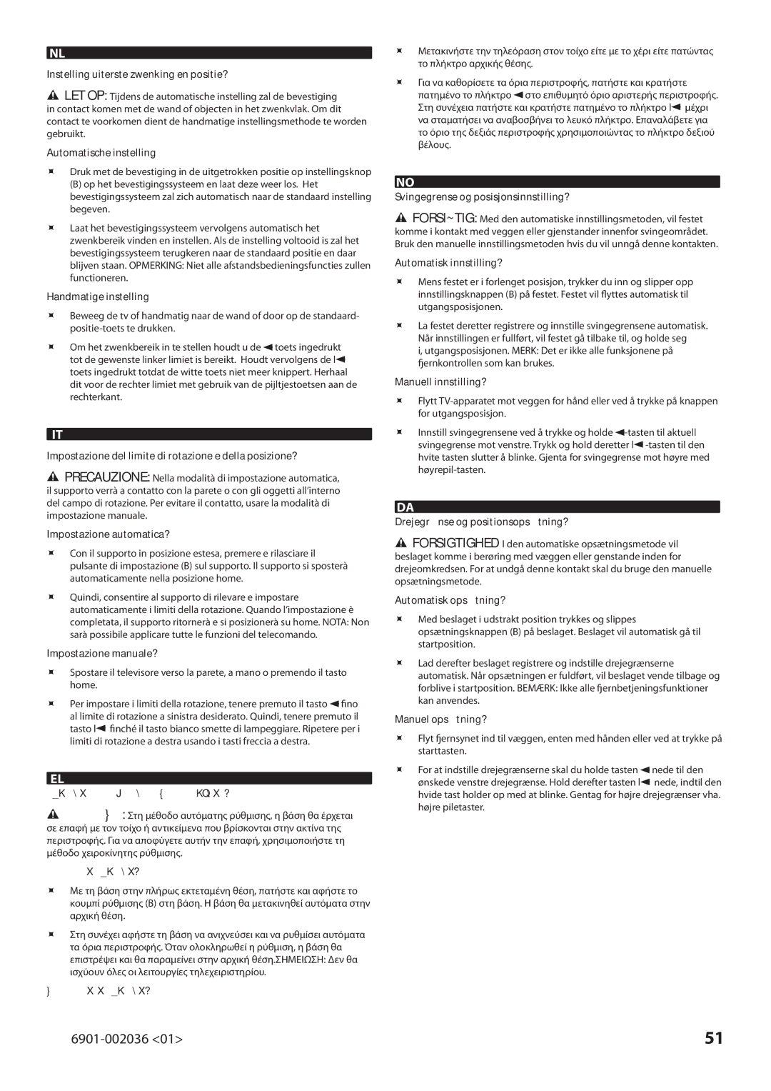 Sanus Systems VLMF109 manual Instelling uiterste zwenking en positie, Automatische instelling, Handmatige instelling 