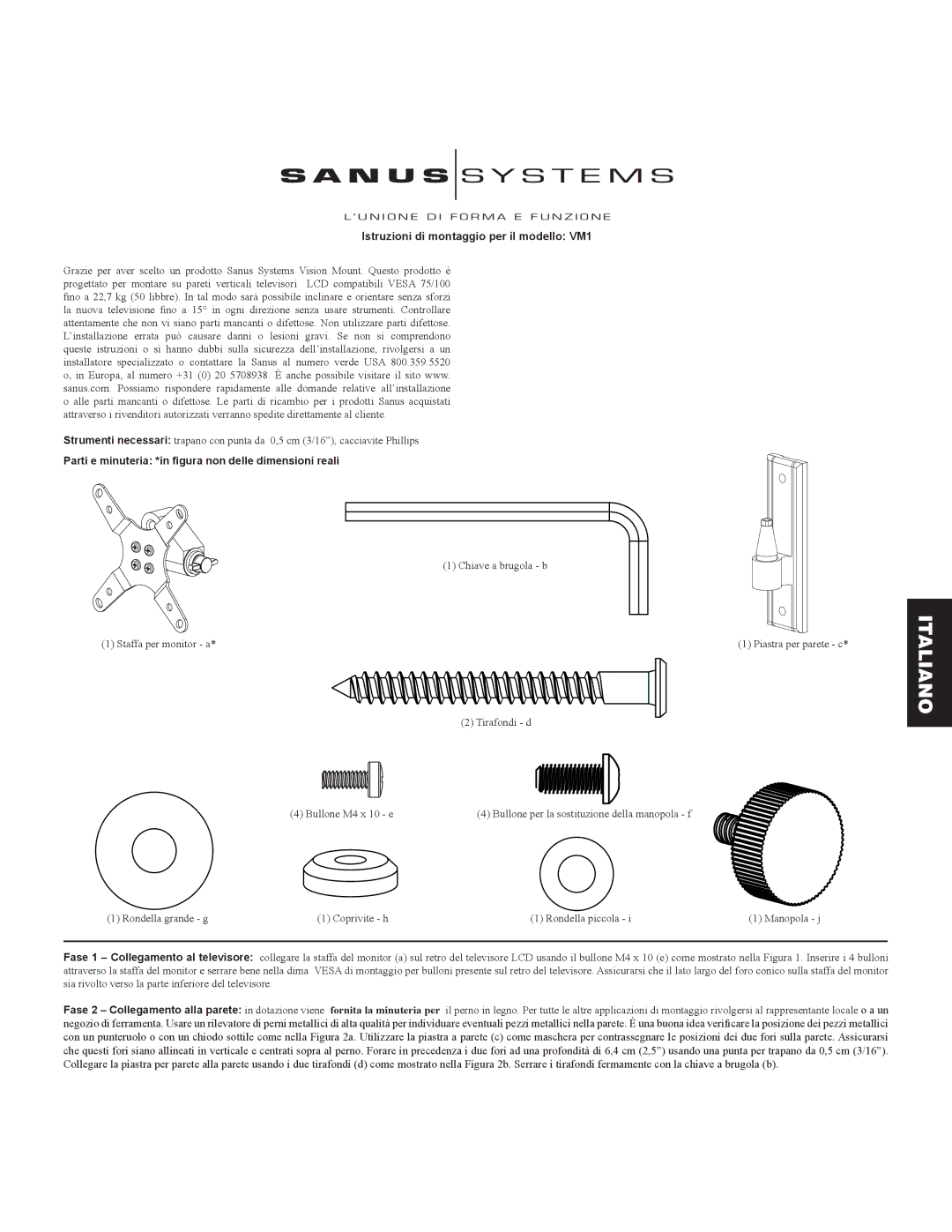 Sanus Systems manual Istruzioni di montaggio per il modello VM1, Parti e minuteria *in figura non delle dimensioni reali 