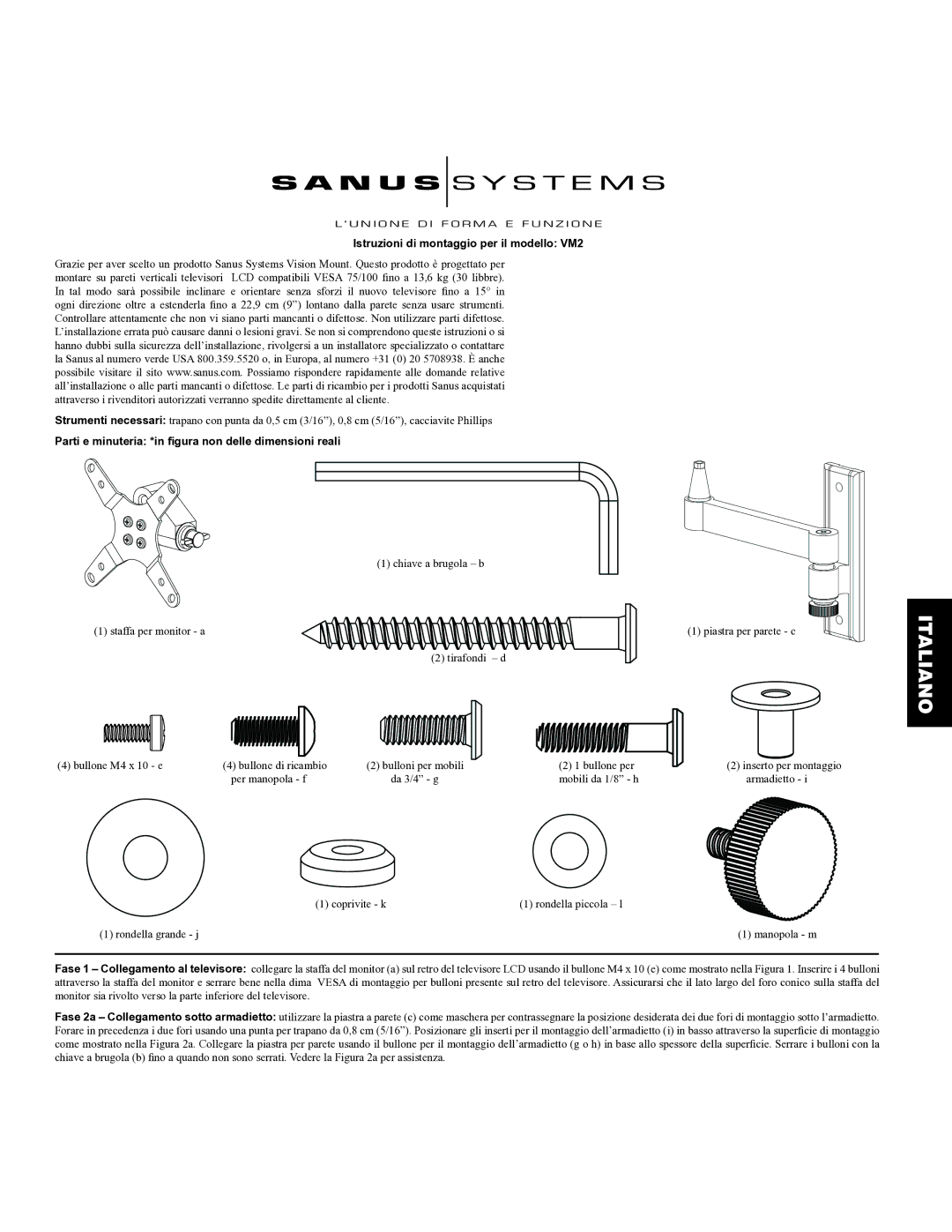 Sanus Systems manual Istruzioni di montaggio per il modello VM2, Parti e minuteria *in figura non delle dimensioni reali 