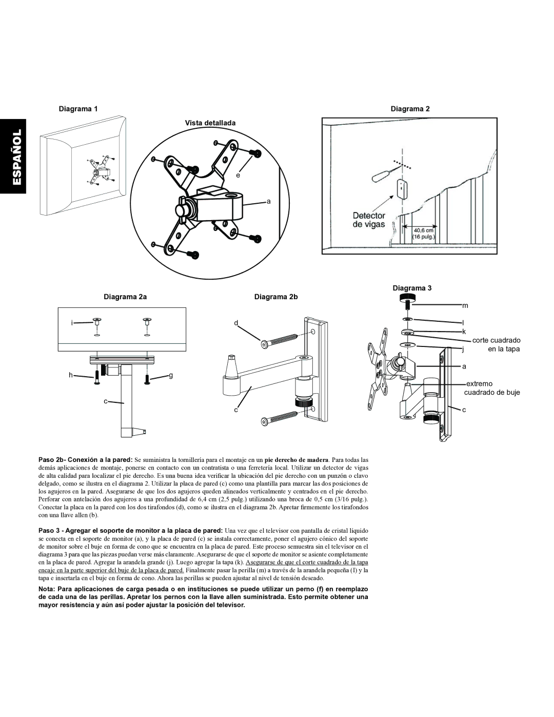 Sanus Systems VM2 manual Vista detallada Diagrama Diagrama 2a, Corte cuadrado En la tapa Extremo, Diagrama 2b 