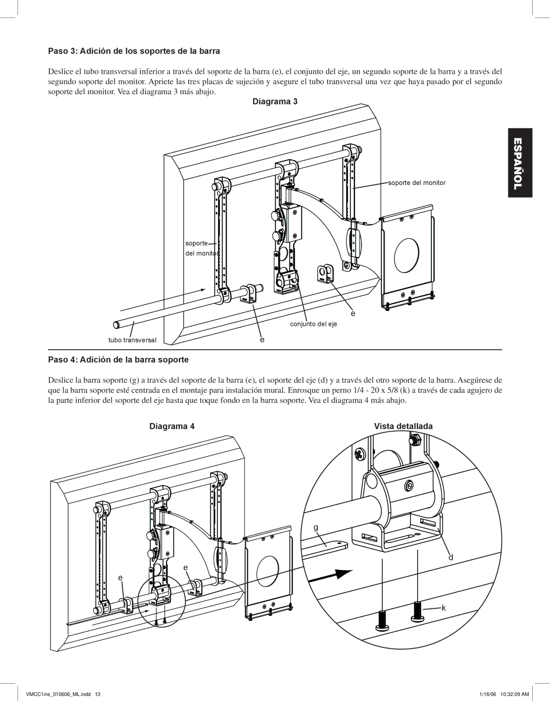 Sanus Systems VMCC1 manual Paso 3 Adición de los soportes de la barra, Diagrama, Paso 4 Adición de la barra soporte 