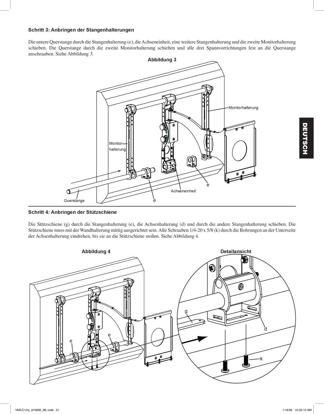 Sanus Systems VMCC1 manual Schritt 3 Anbringen der Stangenhalterungen, Schritt 4 Anbringen der Stützschiene 