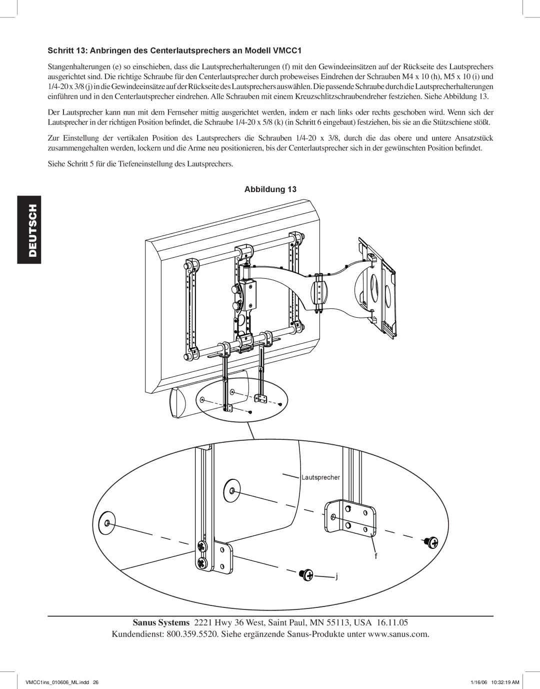 Sanus Systems manual Schritt 13 Anbringen des Centerlautsprechers an Modell VMCC1 