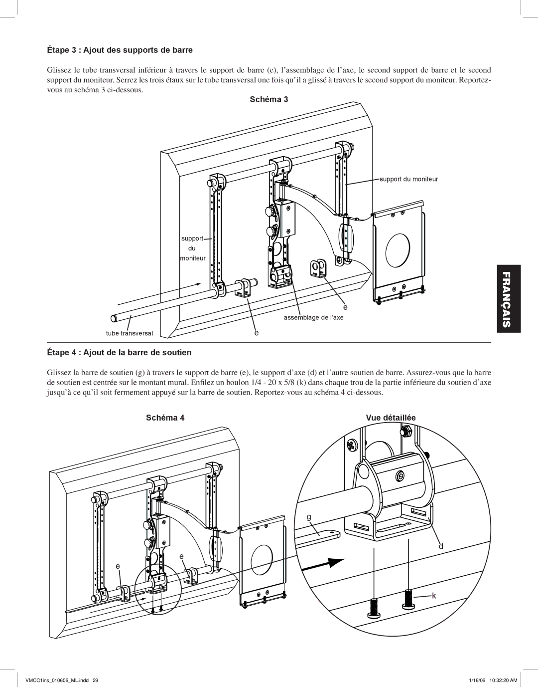 Sanus Systems VMCC1 manual Étape 3 Ajout des supports de barre, Schéma, Étape 4 Ajout de la barre de soutien 