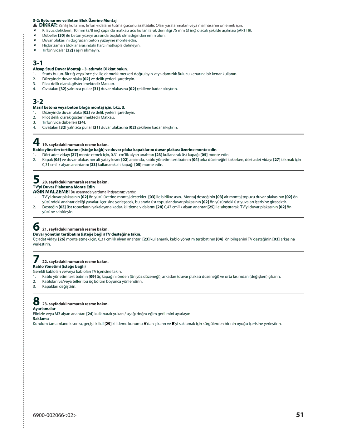 Sanus Systems VMF308 manual Sayfadaki numaralı resme bakın. Kablo Yönetimi isteğe bağlı 