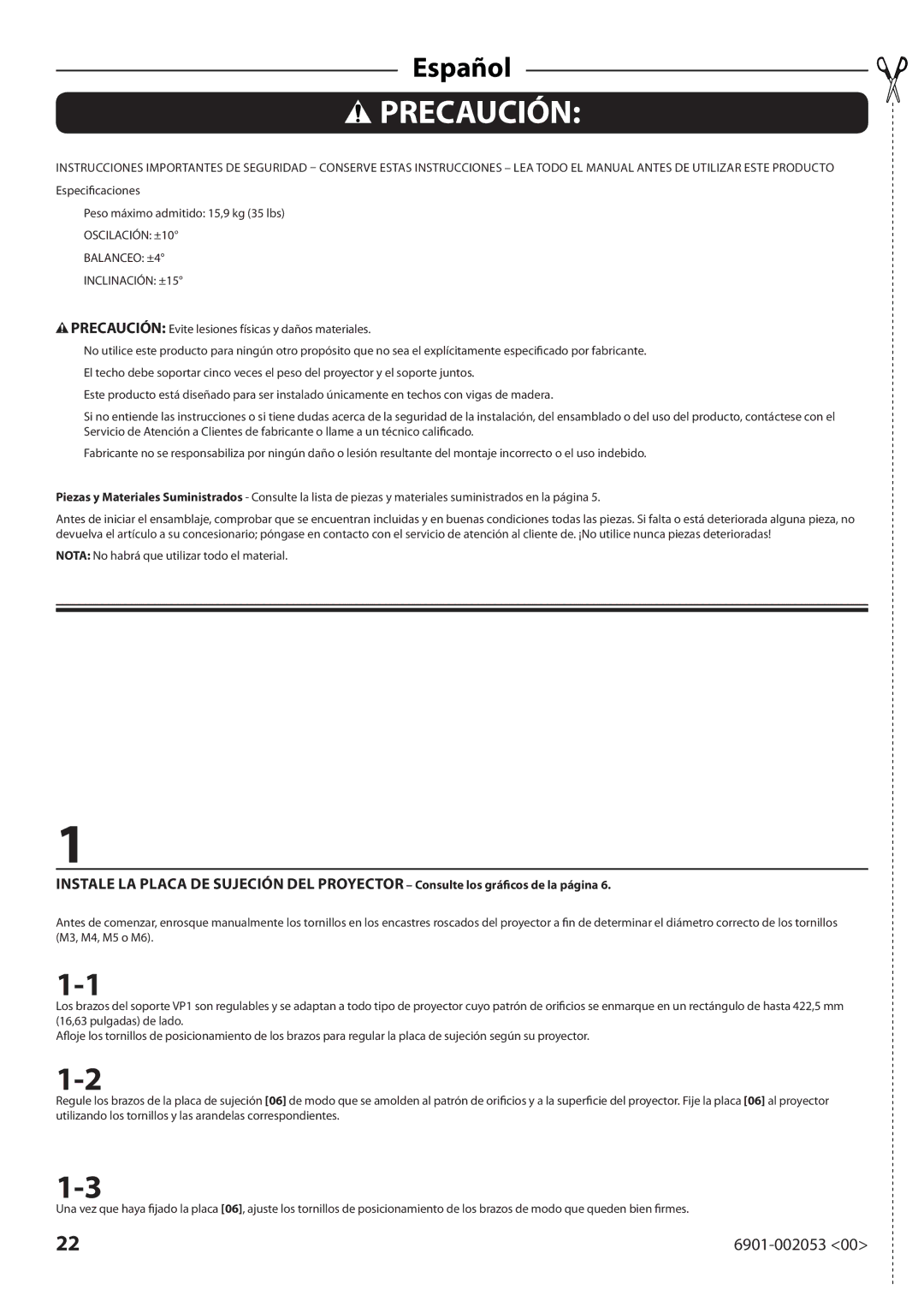 Sanus Systems VP1 manual Precaución, Especificaciones  Peso máximo admitido 15,9 kg 35 lbs 