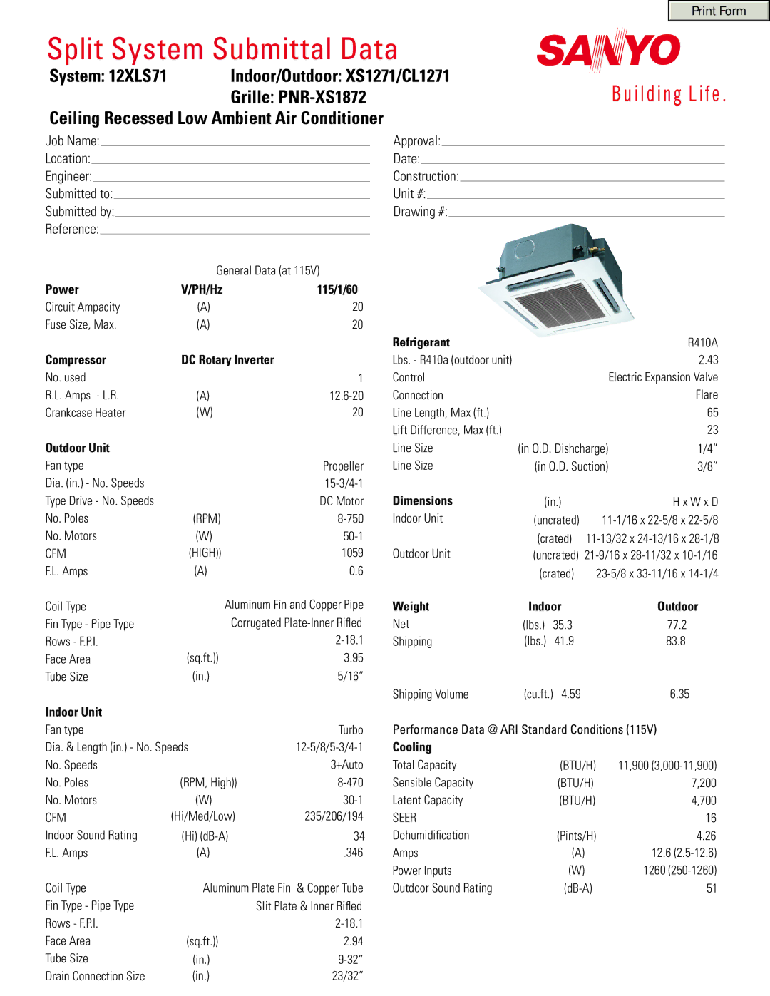 Sanyo 12XLS71 dimensions Power, 115/1/60, Compressor DC Rotary Inverter, Outdoor Unit, Refrigerant, Dimensions, Cooling 