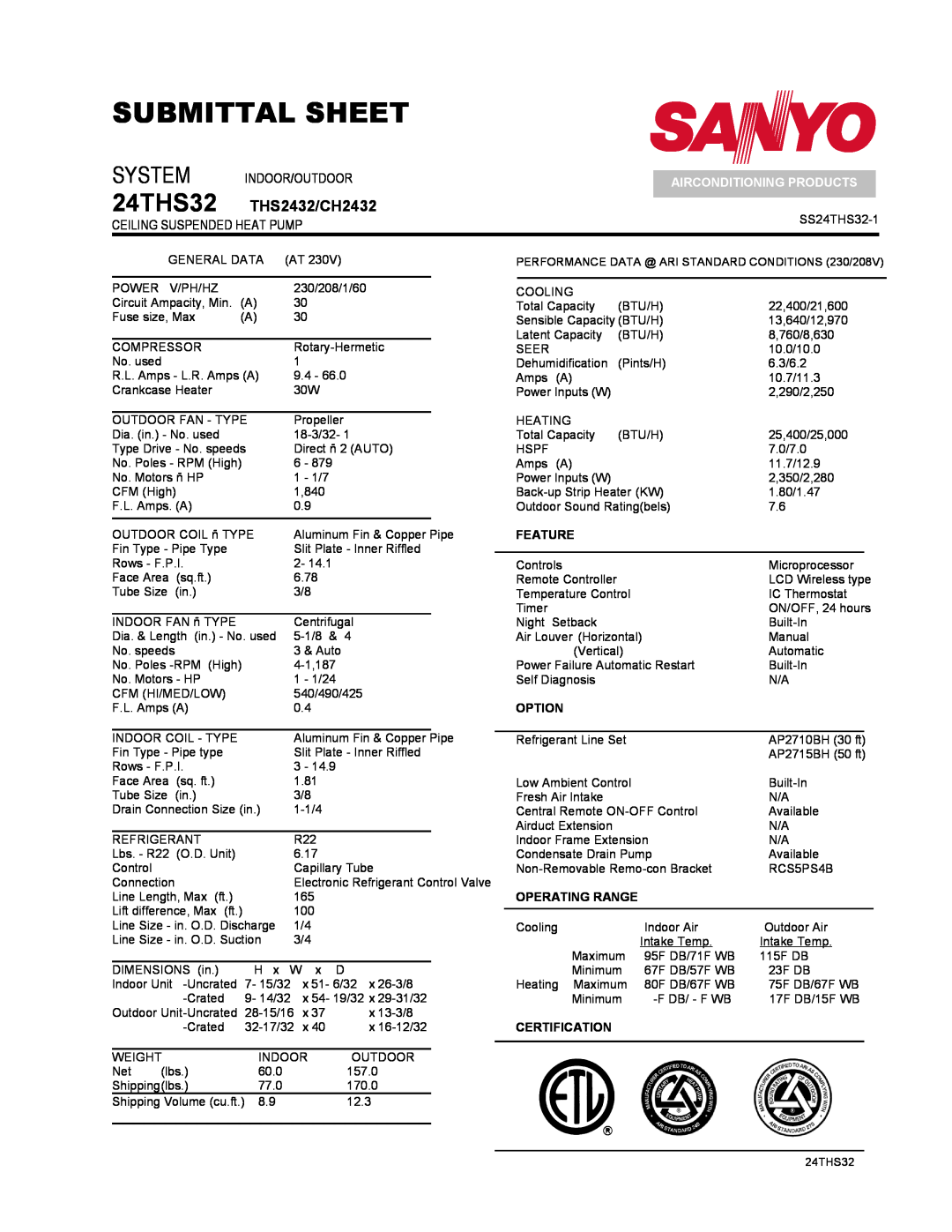 Sanyo 24THS32 dimensions Submittal Sheet, System, THS2432/CH2432, Indoor/Outdoor, Airconditioning Products, Feature 