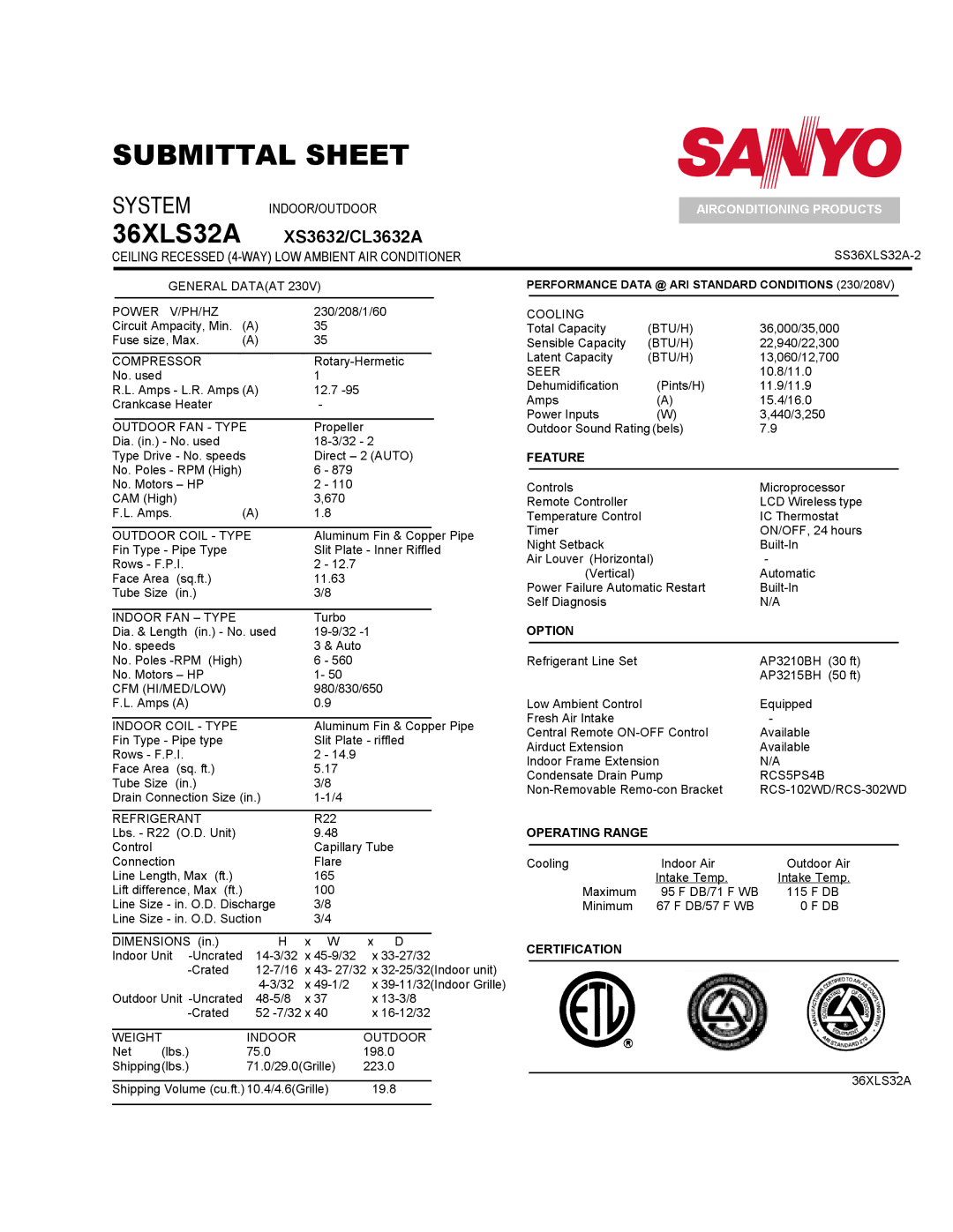 Sanyo 36XLS32A, 36XS32A dimensions Feature, Option, Operating Range, Certification 