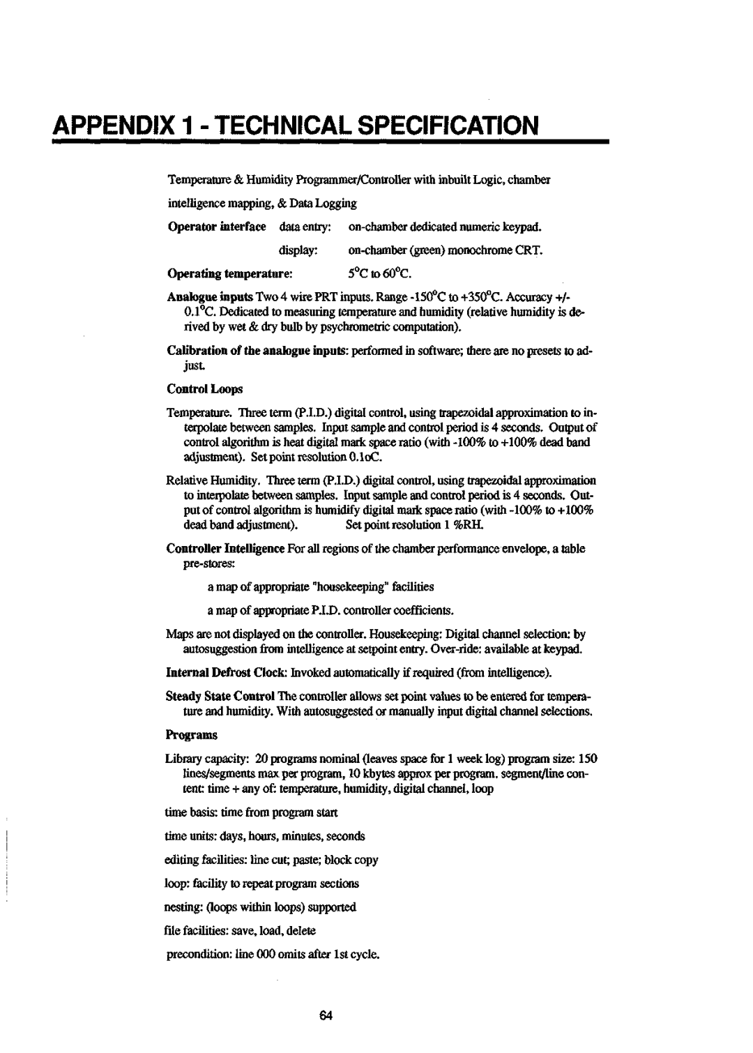 Sanyo 550 Appendix 1 Technical Specification, Operator interface data entry, Operating temperature, Control Loops 