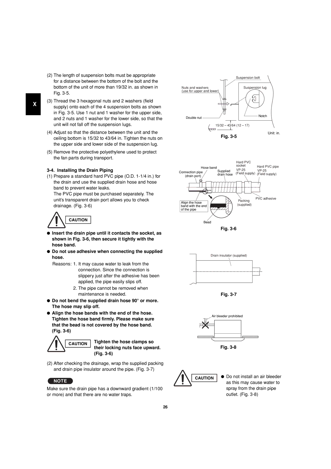 Sanyo 85464359981002 installation instructions Installing the Drain Piping, PVC pipe must be purchased separately 