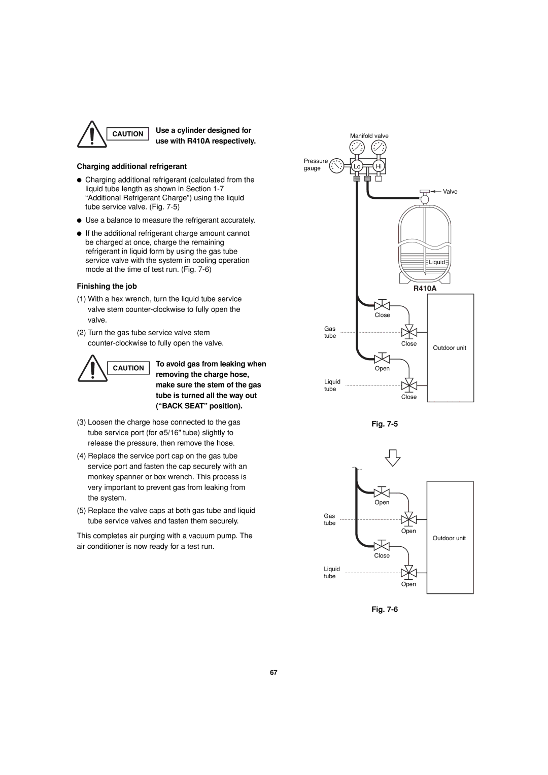 Sanyo 85464359981002 Use a cylinder designed for, Charging additional refrigerant, Finishing the job 