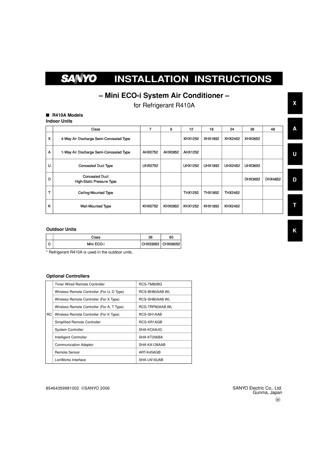 Sanyo 85464359981002 installation instructions X A U D T K, R410A Models Indoor Units, Outdoor Units, Optional Controllers 