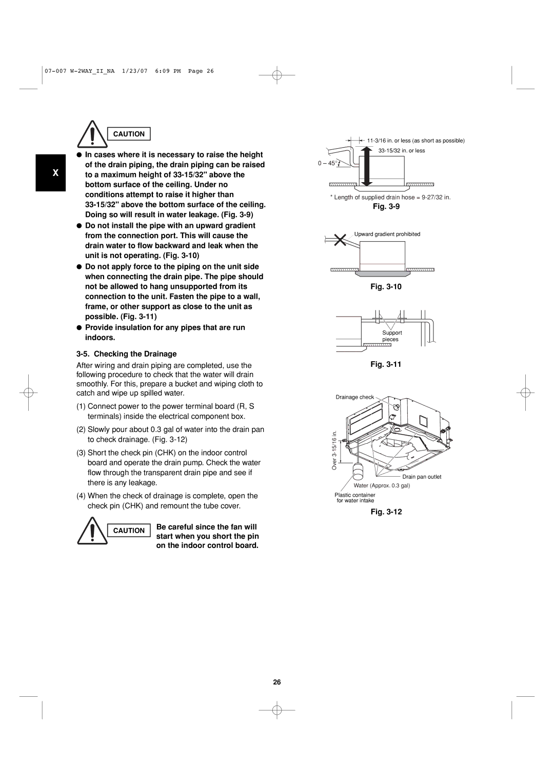 Sanyo 85464359982001 Be careful since the fan will, Start when you short the pin, On the indoor control board 