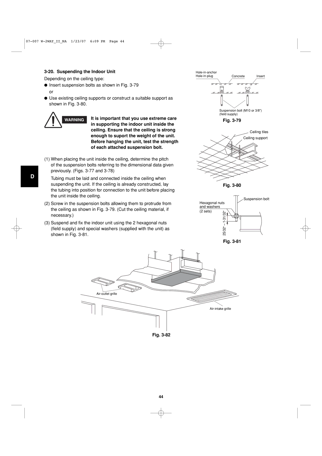 Sanyo 85464359982001 installation instructions It is important that you use extreme care, Supporting the indoor unit inside 