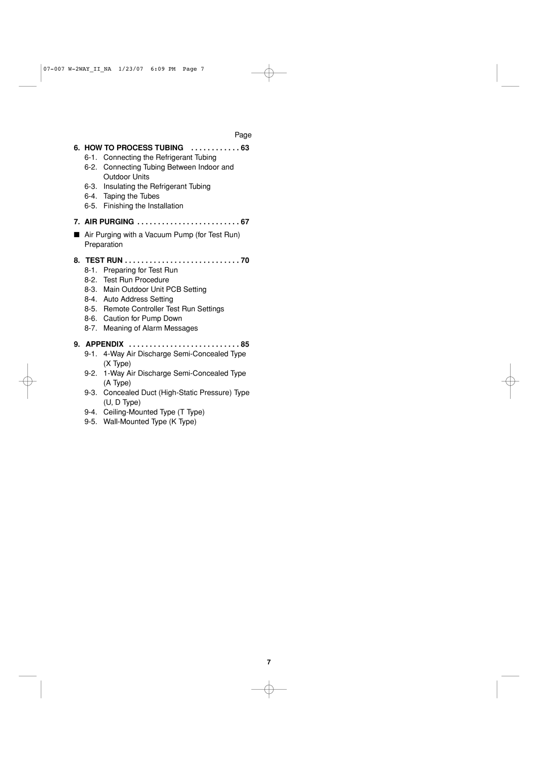 Sanyo 85464359982001 HOW to Process Tubing, AIR Purging, Air Purging with a Vacuum Pump for Test Run Preparation, Test RUN 