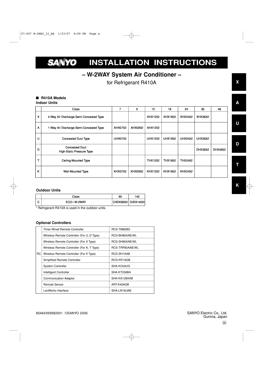 Sanyo 85464359982001 installation instructions X A U D T K, R410A Models Indoor Units, Outdoor Units, Optional Controllers 
